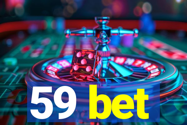 59 bet